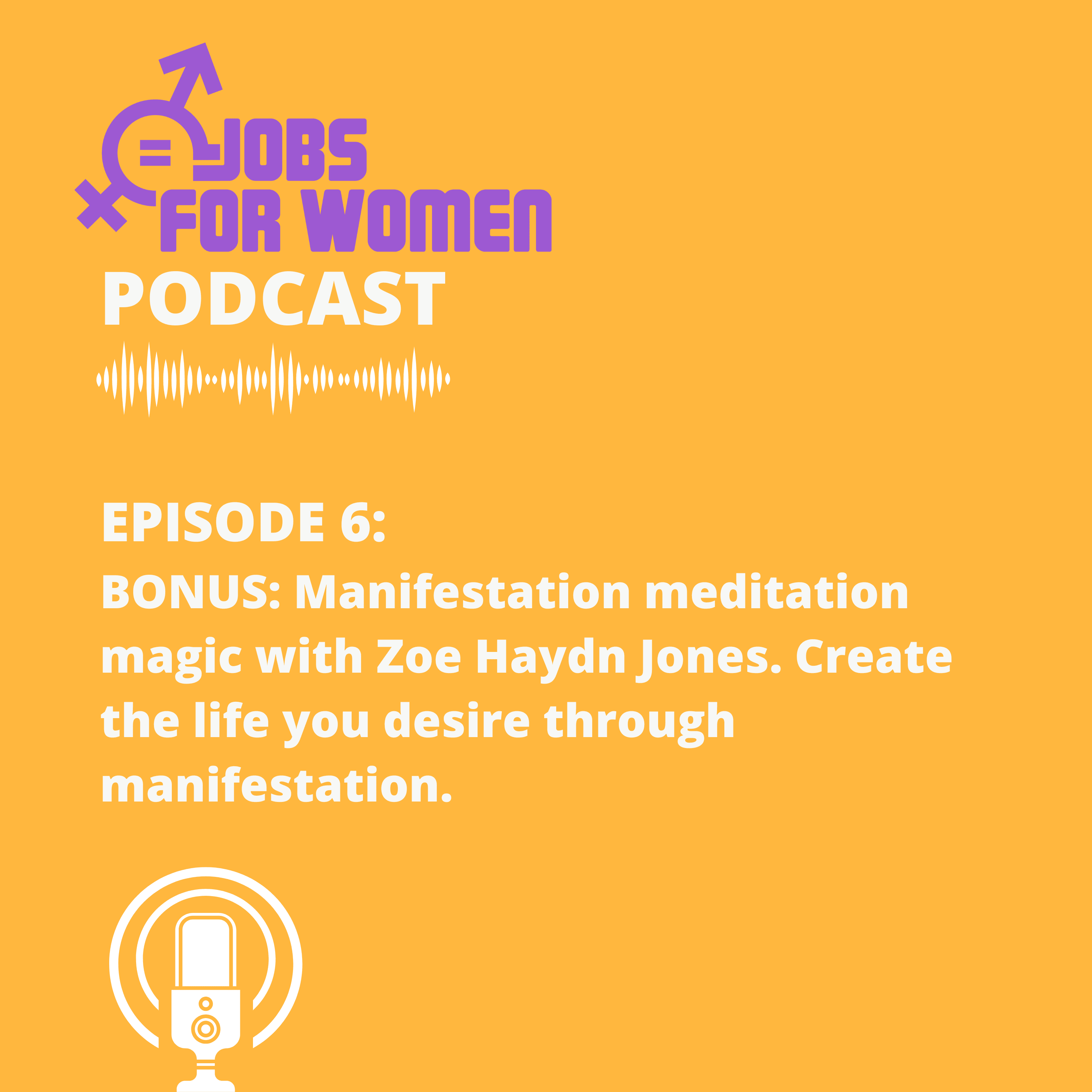 Manifestation Meditation Bous Podcast Episode 6