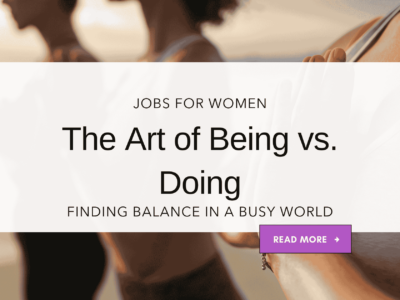 The Art of Being vs. Doing